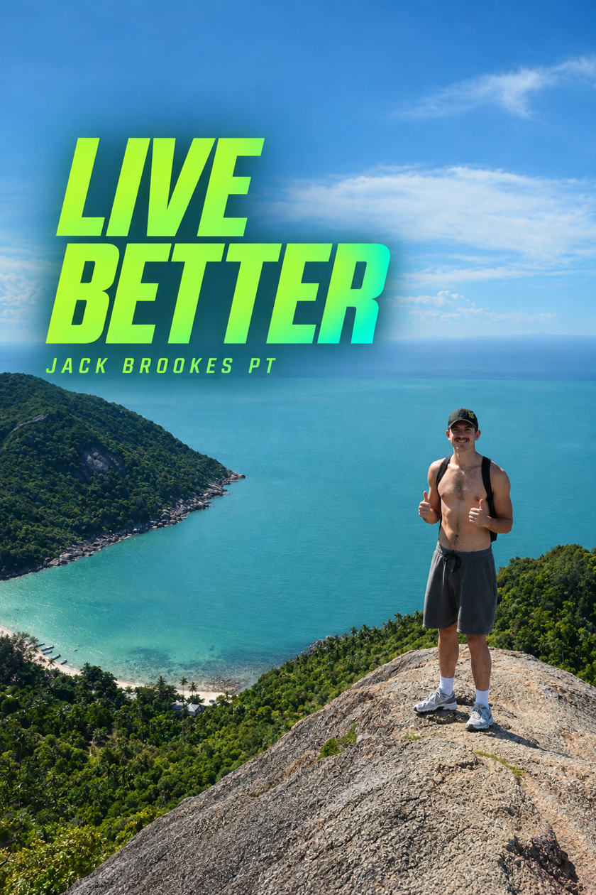 Live Better &mdash; Jack Brookes PT. Programme artwork: Jack standing on a clifftop above a tropical bay.
